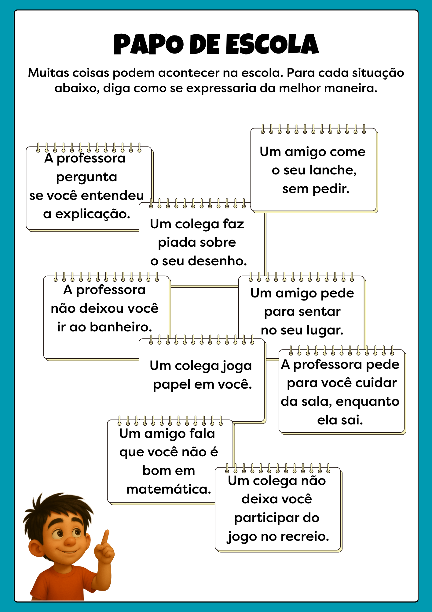 Exemplo 7 — Treinamento de Assertividade