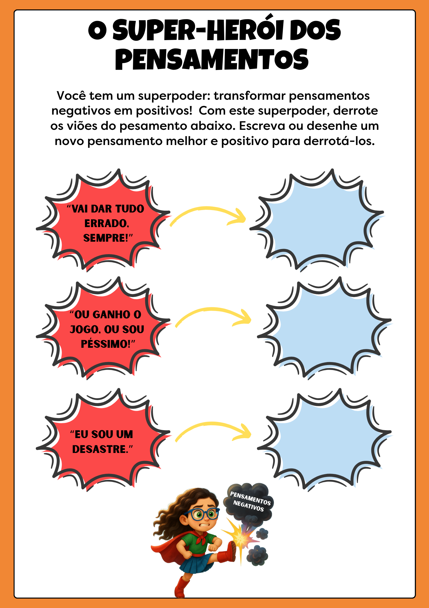 Exemplo 10 — Reestruturação Cognitiva