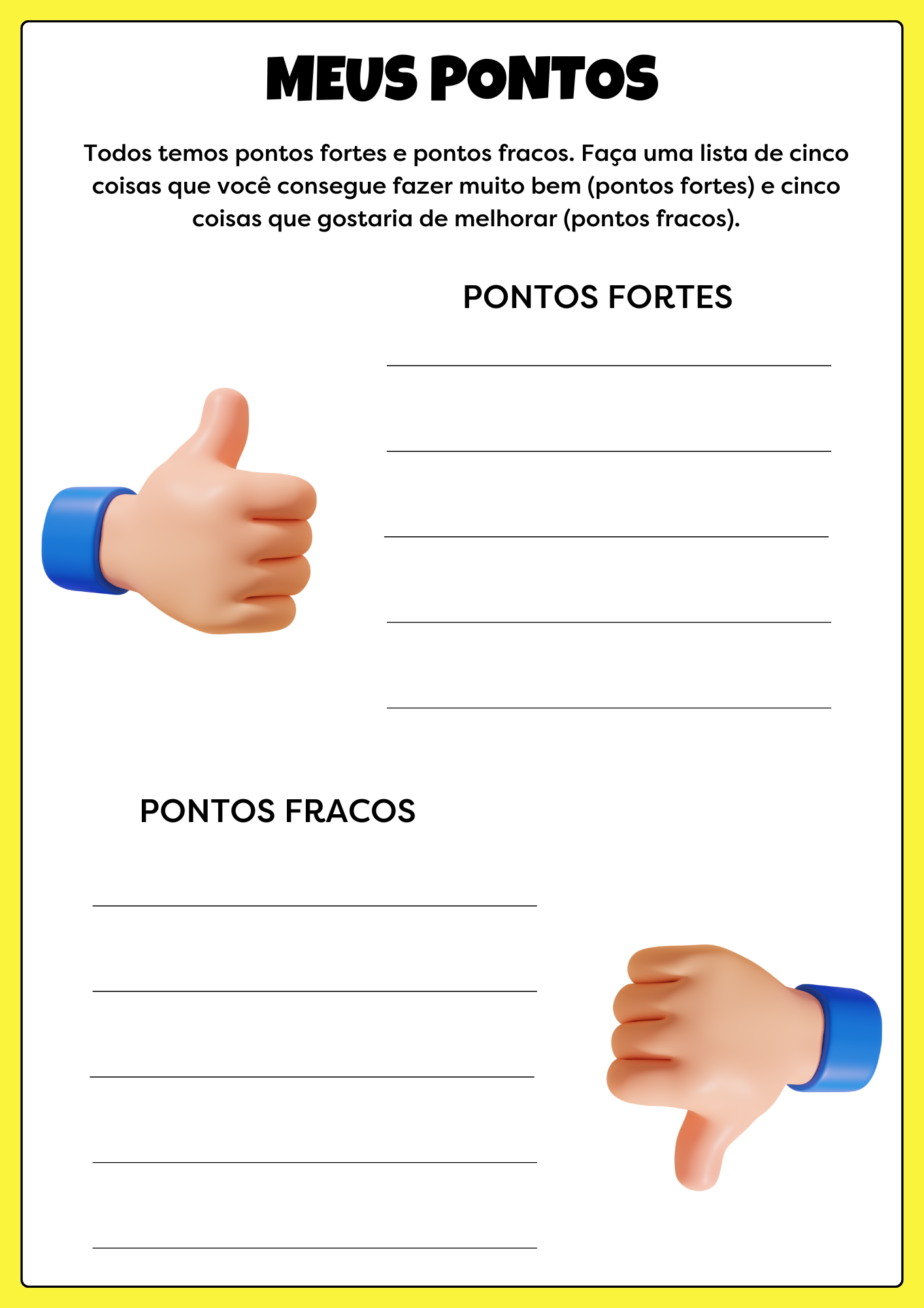 Exemplo 6 — Autoestima e Autoconhecimento