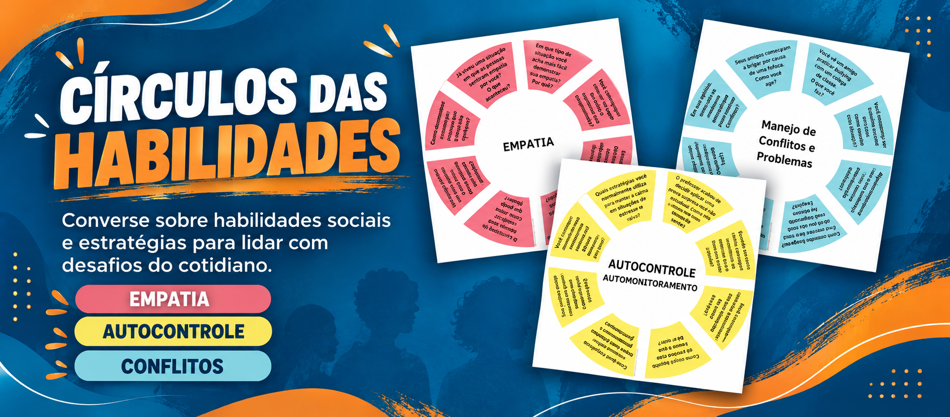 Círculos das Habilidades — empatia, autocontrole e conflitos